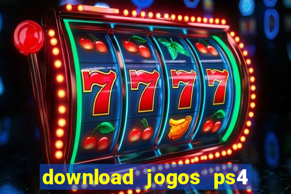 download jogos ps4 pkg pt-br